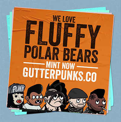 Nft Gutter Punks Flyer - Fluffy Polar Bears