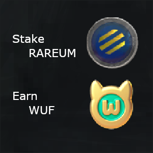 Stake RAREUM and earn WUF