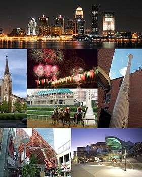 From top: Louisville downtown skyline at night, Cathedral of the Assumption, Thunder Over Louisville fireworks during the Kentucky Derby Festival, Kentucky Derby, Louisville Slugger Museum & Factory, Fourth Street Live!, The Kentucky Center for the Performing Arts