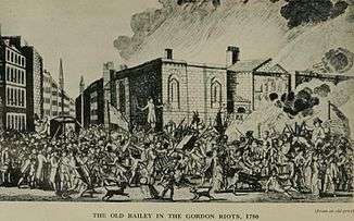 The Old Bailey in the Gordon Riots, 1780