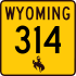 Wyoming Highway 314 marker