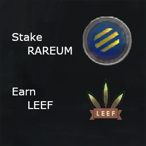Stake RAREUM and earn LEEF